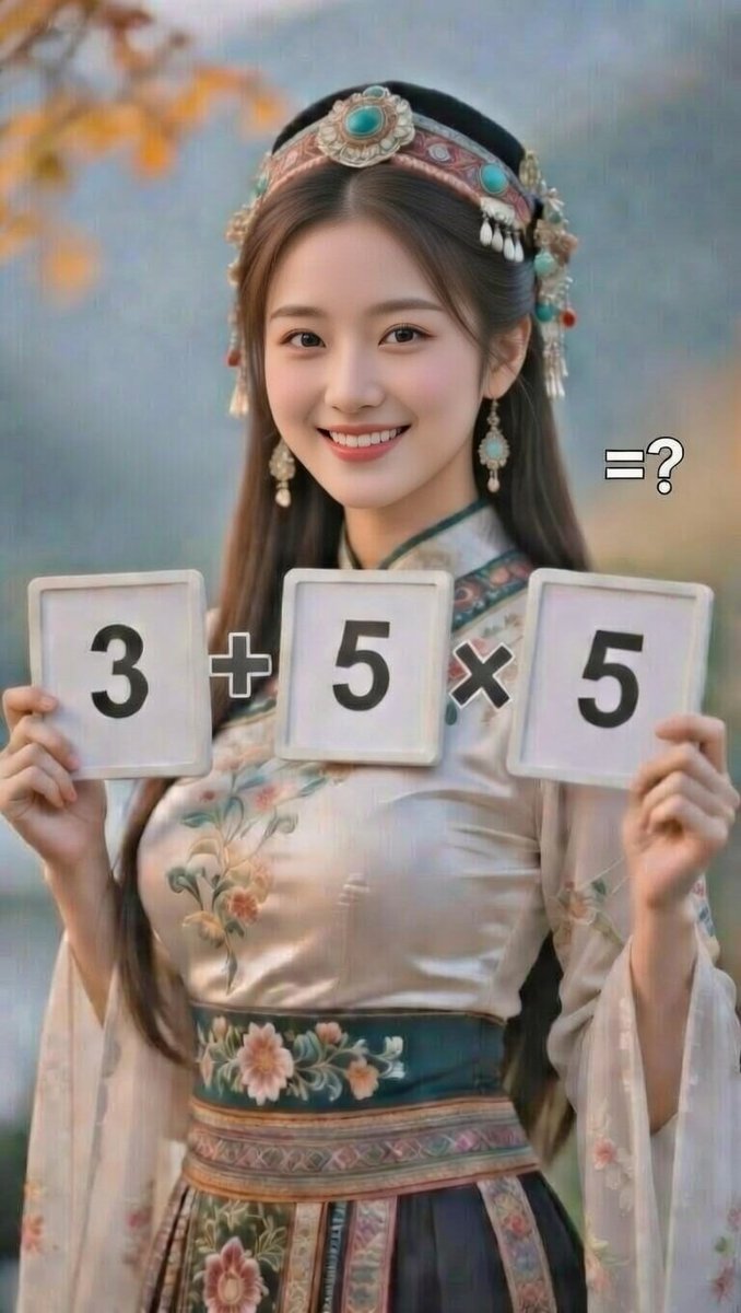huyenmi9456's tweet image. Forgetting the order of the calculations while admiring a beautiful girl is a big mistake! 😂 
Answer quickly...! =?

#MathFun 
#BrainTeaser 
#QuickThink