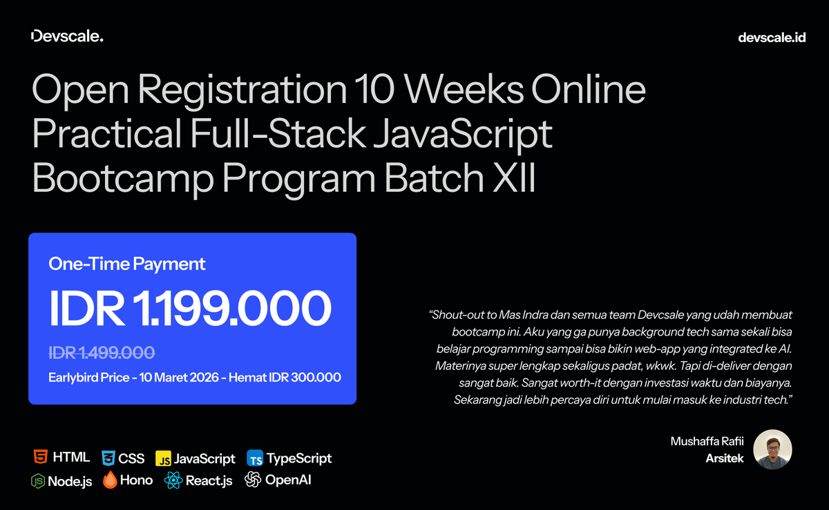 devscaleid's tweet photo. Hello temen-temen.
Program 10 Weeks Devscale Full-Stack JavaScript 2026 dibuka kembali. 

Di bootcamp ini temen-temen belajar:
- TypeScript Fundamental
- Modern Web Stack (Node.js, Vite, Packages, Git, GitHub, etc.)
- Hono Basics dan Advanced
- Prisma ORM with PostgresSQL https://t.co/fH0sTN6B9t