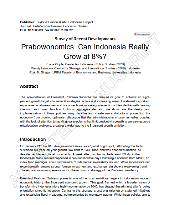 Congratulations <a href="/iMedKrisna/">Krisna 'imed' Gupta</a>, Riandy Laksono and <a href="/rizkisiregar/">Rizki Nauli Siregar</a> on your forthcoming paper in <a href="/BIESjournal/">BIES journal</a>: "#Prabowonomics: can Indonesia really
grow at 8%?"