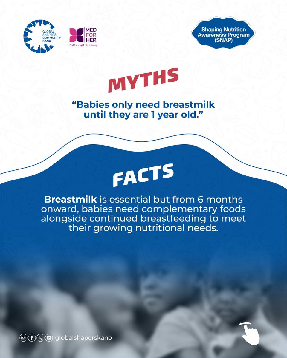 ShapersKano's tweet photo. Myths vs Facts: Infant &amp; Child Nutrition 

Not everything you hear is true!
•Babies need complementary foods from 6 months, not just breastmilk.
•Local foods can be nutritious and affordable, no need for imported products.

#ChildNutrition #SNAP #MedForHer #GSCKano https://t.co/CQLYcC2VCy