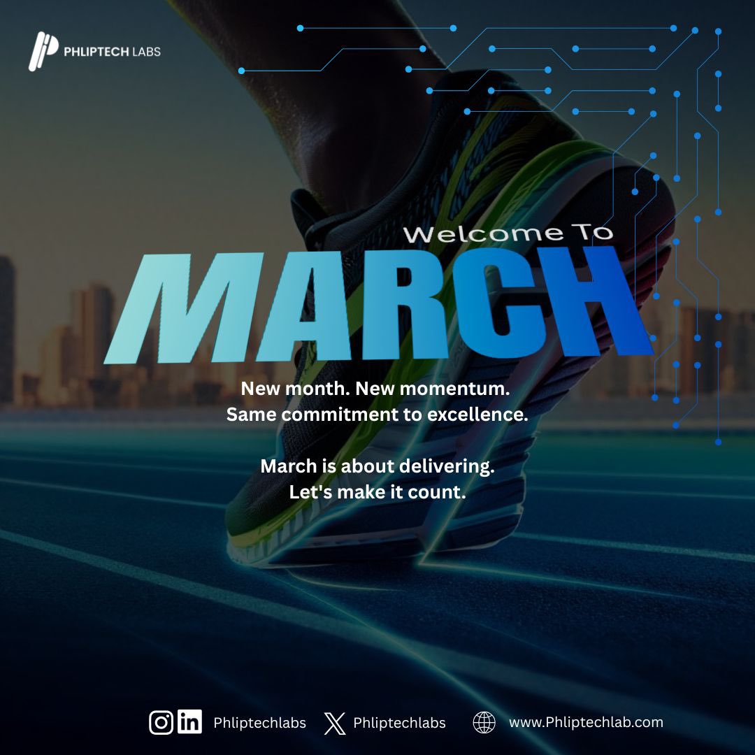 MARCH IS HERE 🚀 

Two months down. Ten to go. Time to turn momentum into results. Ready. Set. Build.

#March2026 #NewMonth #LetsGo #BusinessGrowth #phliptechlabs
