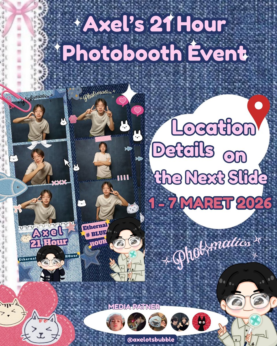 axelotsbubble's tweet photo. ✨🩵21 Axel's Hour Photobooth Event🥳✊🏻

Let's join us to celebrate Axel's Birthday🎂

Photobooth Event Details:
🗓️ March 1-7, 2026
📍 @photomaticsid 
🩵 Details location on pict

Don't forget to tag us! 🩵🥳
Stay tune for more updates🙌🏻
#Axelots #AxelEternalBlue https://t.co/wzkF3NolhB