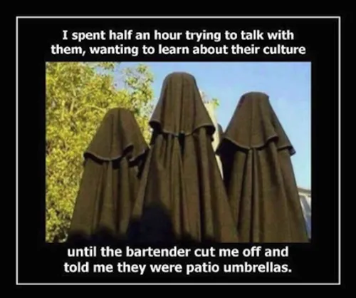 JeanGardenLuv's tweet photo. I have no intention of ever wearing a combination between a burial shroud and a patio umbrella. 
Islam is the antithesis of Christianity. 
Isaiah 5:20 "Woe to those who call evil good, and good evil; who put darkness for light, and light for darkness; who put bitter for sweet, and sweet for bitter!"