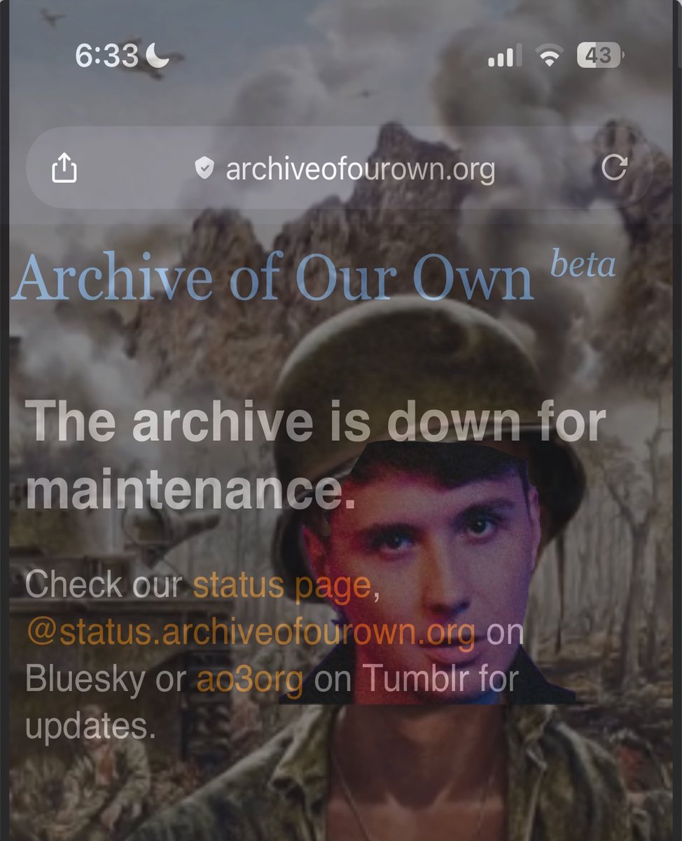 “we don’t know when AO3 will be back”