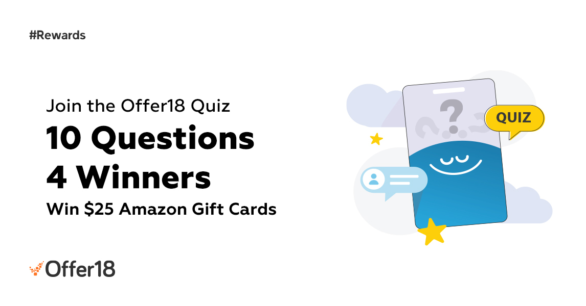 Offer18 Quiz Series is LIVE!

2 questions weekly | 10 total questions
Answer all correctly &amp; 4 winners get $25 Amazon gift cards 🏆

Follow us &amp; stay tuned:
 linkedin.com/company/offer-…

#Offer18 #AffiliateMarketing #PerformanceMarketing