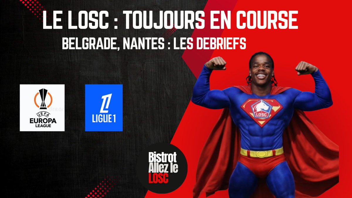 Nantes, Belgrade : une semaine doublement décisive ! ⚽🔥

RDV mardi 3 mars à 20h30 pour les deux débriefs et la célébration du superhéros de la semaine dans le bistrot d'allezlelosc ! 🎙️➡️ youtube.com/live/Nqw8L50lA…

<a href="/FCNantes/">FC Nantes</a> <a href="/crvenazvezdafk/">FK Crvena zvezda</a> <a href="/losclive/">LOSC</a> <a href="/EuropaLeague/">UEFA Europa League</a> <a href="/Ligue1/">Ligue 1 McDonald's</a>