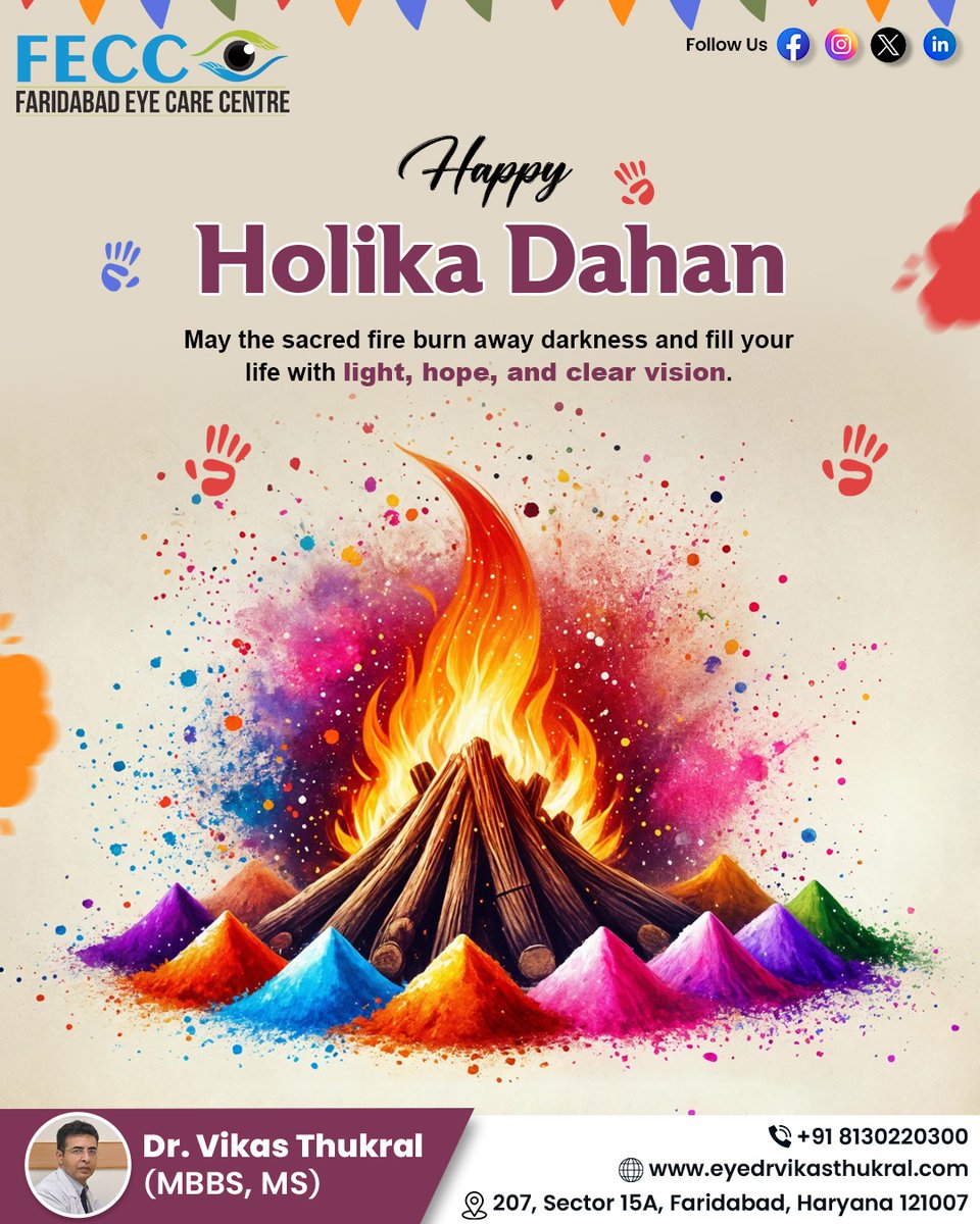 FaridabadC94016's tweet photo. ✨ Holika Dahan symbolizes the victory of good over evil and light over darkness.
May this Holika Dahan fill your life with positivity, hope, and clear vision. 🌸
.
.
.
.
#HappyHolikaDahan #FestivalOfColors #EyeCareTips #ProtectYourVision #FECC #DrVikasThukral #SafeHoli https://t.co/fujJNQcUh8