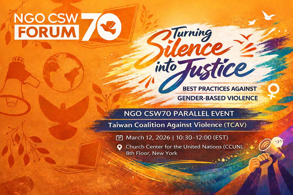 TCAVTW's tweet photo. Turning Silence to Justice
Best Practices against GBV
Hosted by Taiwan Coalition Against Violence (TCAV)
Explore how survivor-centered systems, legal reform &amp; cross-sector action can address GBV as a human rights issue.
🗓 Mar 12, 2026
⏰ 10:30–12:00 EST
📍 CCUN, 8F

#NGOCSW70 https://t.co/gOeu01BBl9