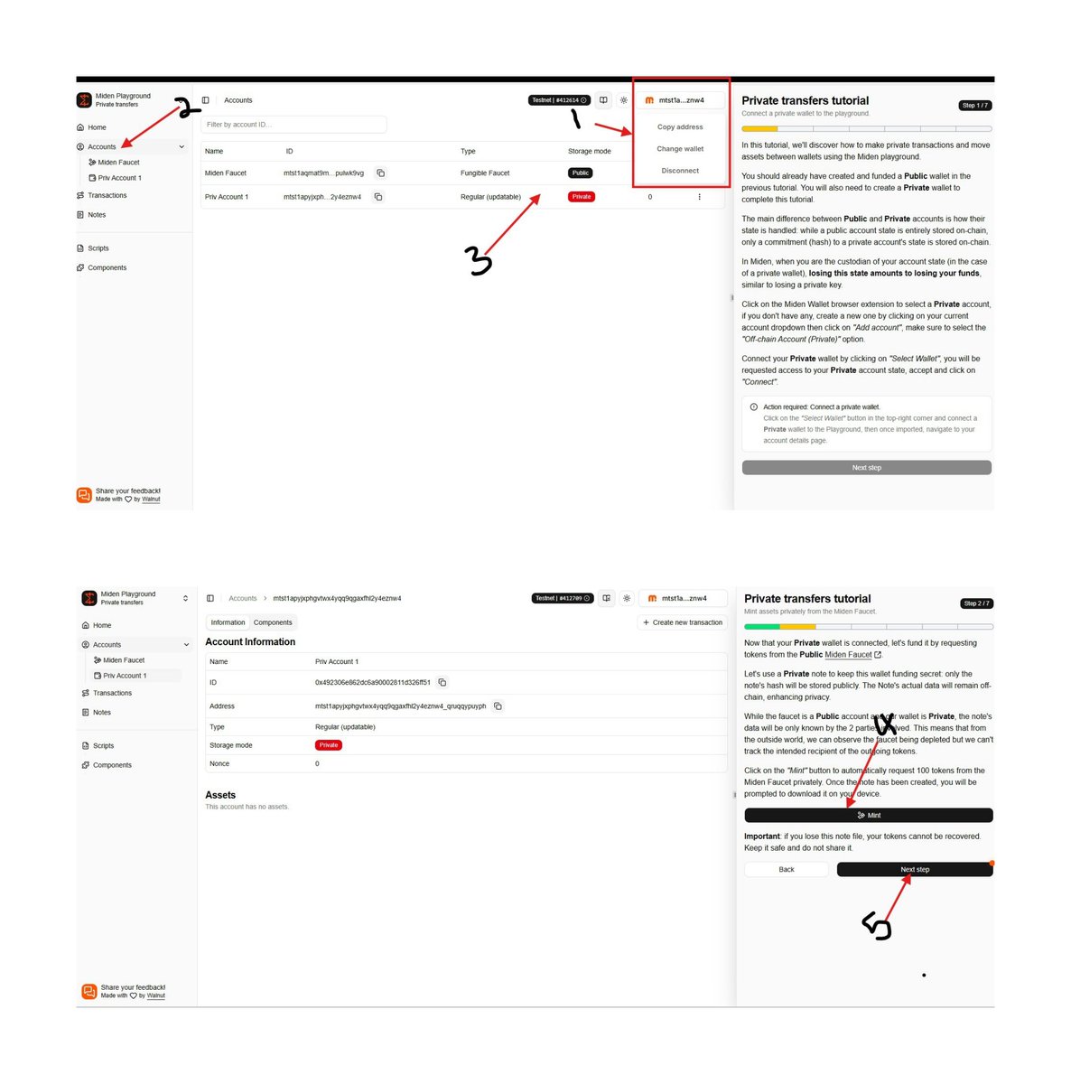 Lfgdeep's tweet photo. Simple Guide on @0xMiden Playground Testnet (Cont'd)

Cost: $0
Funding: $25M led by a16zcrypto

TASK 4 (PRIVATE TRANSFERS)

➠ Go to Miden Wallet Extension
➠ Click on “Add account”
➠ Select “Off chain Account(Private)” & Create
➠ Go to Playground, disconnect Public Wallet & Connect Private Account
➠ Click on “Accts” > Private Acct > Next
➠ Click on Mint, it will download a “note.mno” file
➠ Click on Notes
➠ Click on Add note > Add note > Import note
➠ Import the “note.mno” file we just downloaded > Next
➠ Click Notes > t > Consume Note > Next
➠ Click on Priv Account 1
➠ Click Create new transaction
➠ Go to Miden Wallet Extension, Copy Public Address
➠ Paste it as Target Account > Amount > Preview > Next
➠ Disconnect Priv Wallet & Connect Public Wallet
➠ Done ✅

Next Tutorial
