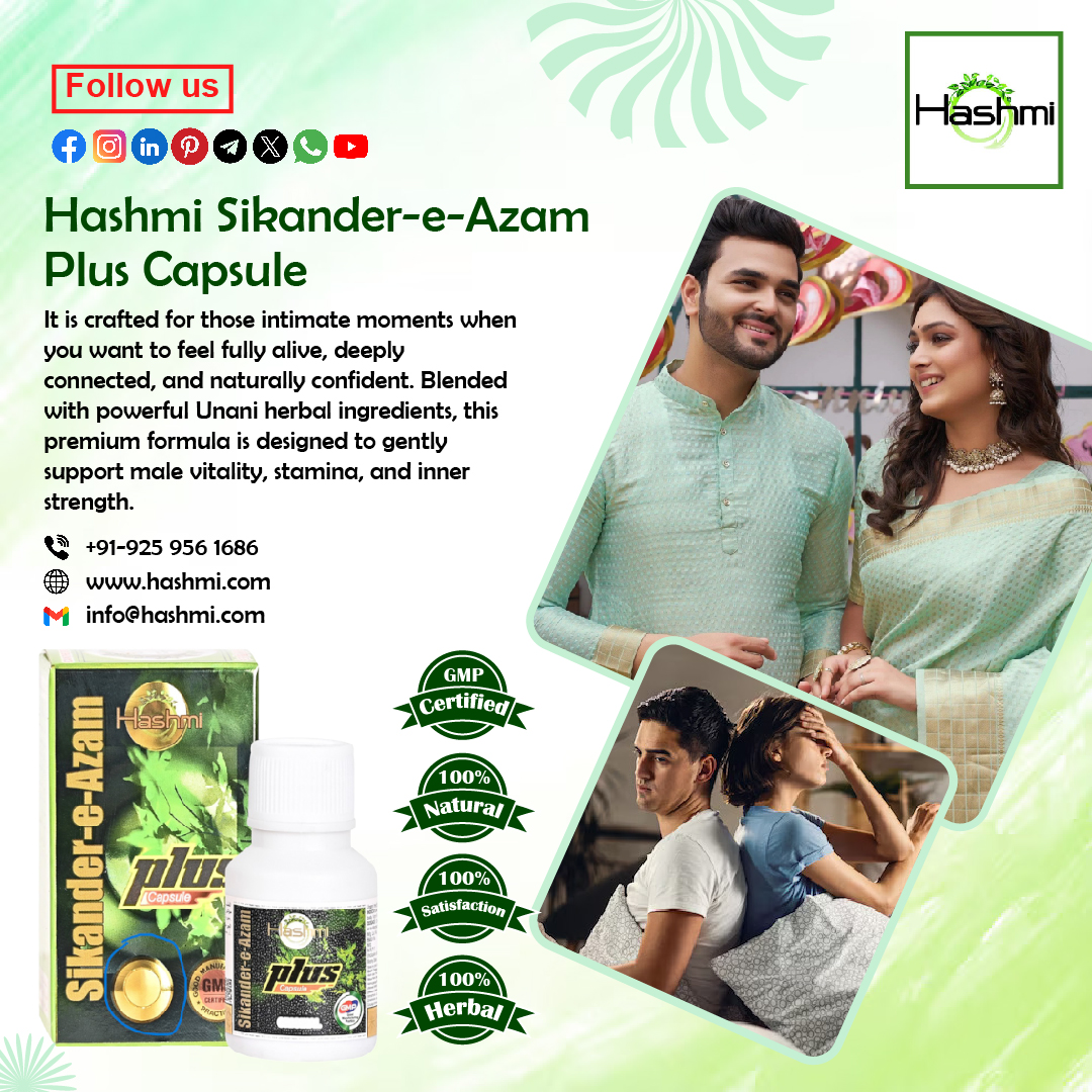 GermanHashmi's tweet photo. Hashmi Sikander-e-Azam Plus Capsule is a premium Unani herbal formula designed to support male vitality, stamina, and natural confidence. It helps promote strength, energy, and overall wellness for men who want to feel their best every day. #MensVitality #NaturalConfidence #Unani https://t.co/ZaDyePyTjh