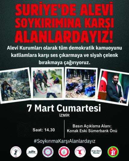 📍İzmir

Suriye’de Alevi Soykırımına Karşı Alanlardayız!

Suriye’deki Alevilere yönelik katliamın 1. Yılında yaşamı, onuru savunmak için demokratik kamuoyunu ses çıkarmaya çağırıyoruz. 

7 Mart Cumartesi
🕝 14.30 - Konak Eski Sümerbank Önü (Basın Açk)

#SoykırımaKarşıAlanlardayız