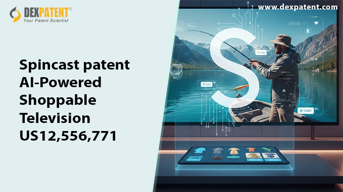 DexPatent's tweet photo. Spincast patent AI-Powered Shoppable Television, To read more patent news,
https://t.co/w5JG8n2v53
.
.
#dexpatent #Spincast #AI-PoweredShoppable #ShoppableTelevision #patentapplications #patentdesign https://t.co/yLw676p94e