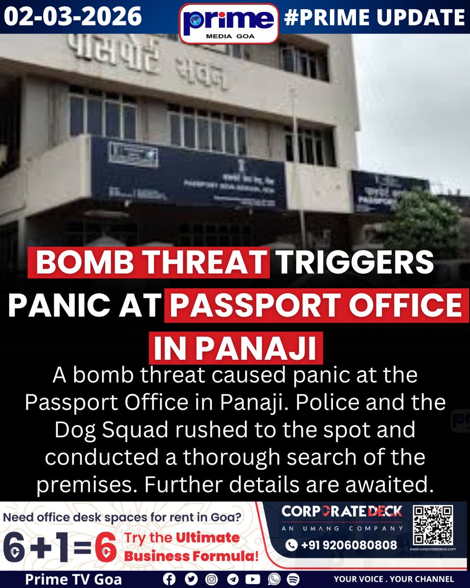 PrimeTVGoa's tweet image. Bomb Threat Triggers Panic at Passport Office in Panaji

#Panaji #BombThreat #PassportOffice #GoaPolice #DogSquad #SecurityAlert #GoaNews #BreakingNews