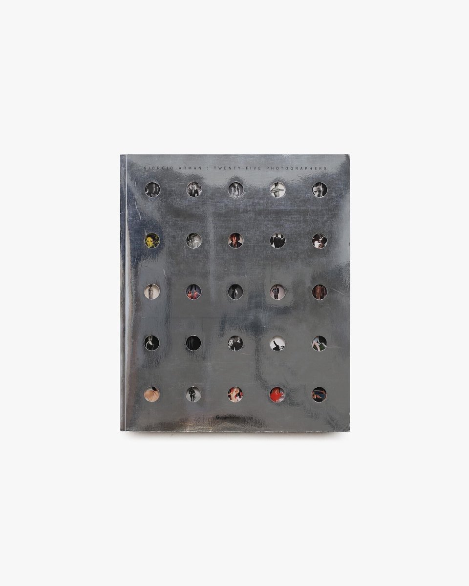 Giorgio Armani: Twenty-five Photographers ジョルジオ・アルマーニの