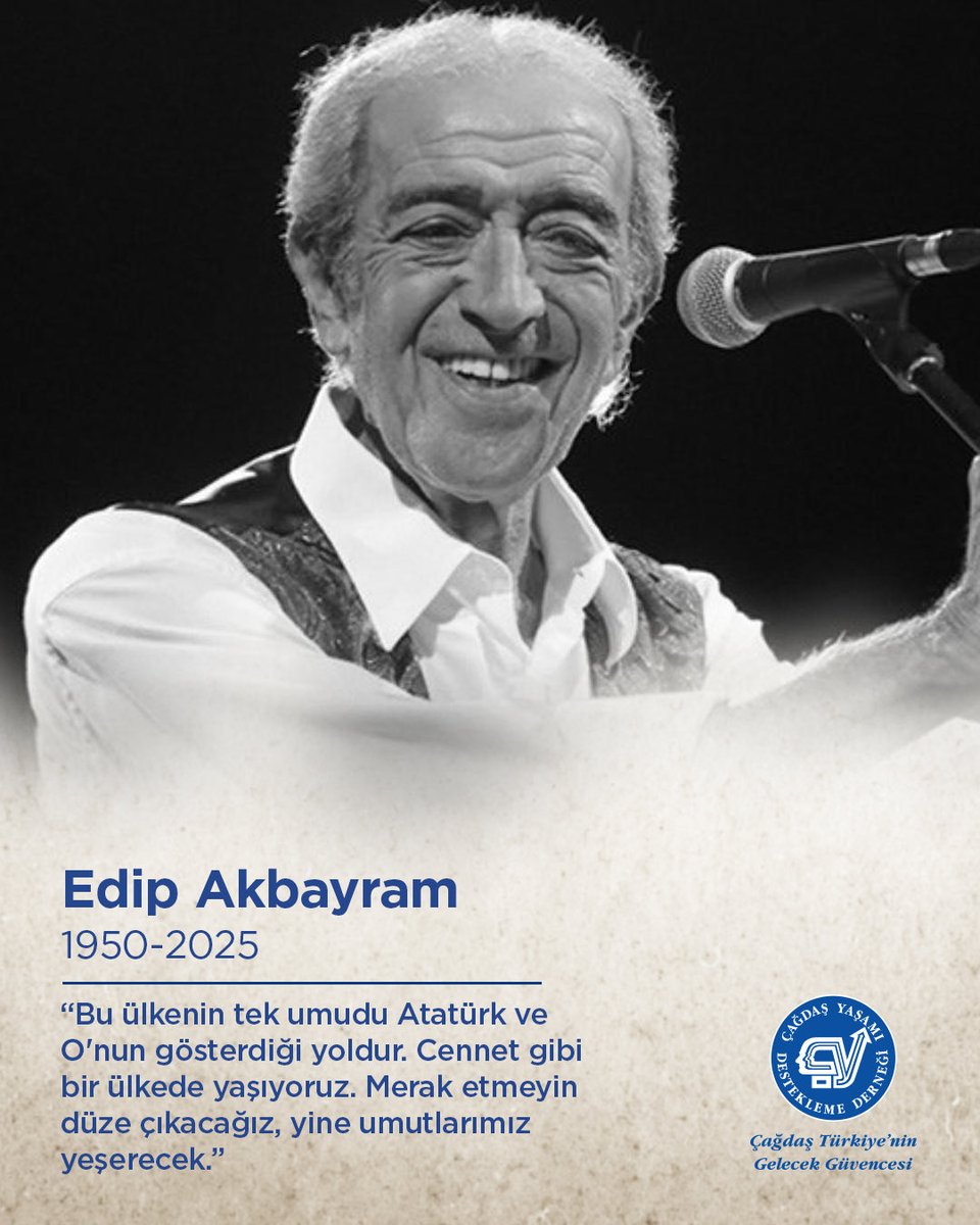 Türk müziğinin güçlü ve özgün sesi değerli sanatçı Edip Akbayram’ı bedenen aramızdan ayrılışının 1. yılında saygı ve özlemle anıyoruz. 
#EdipAkbayram #GelecekGüvencesi
#ÇağdaşYaşamıDesteklemeDerneği