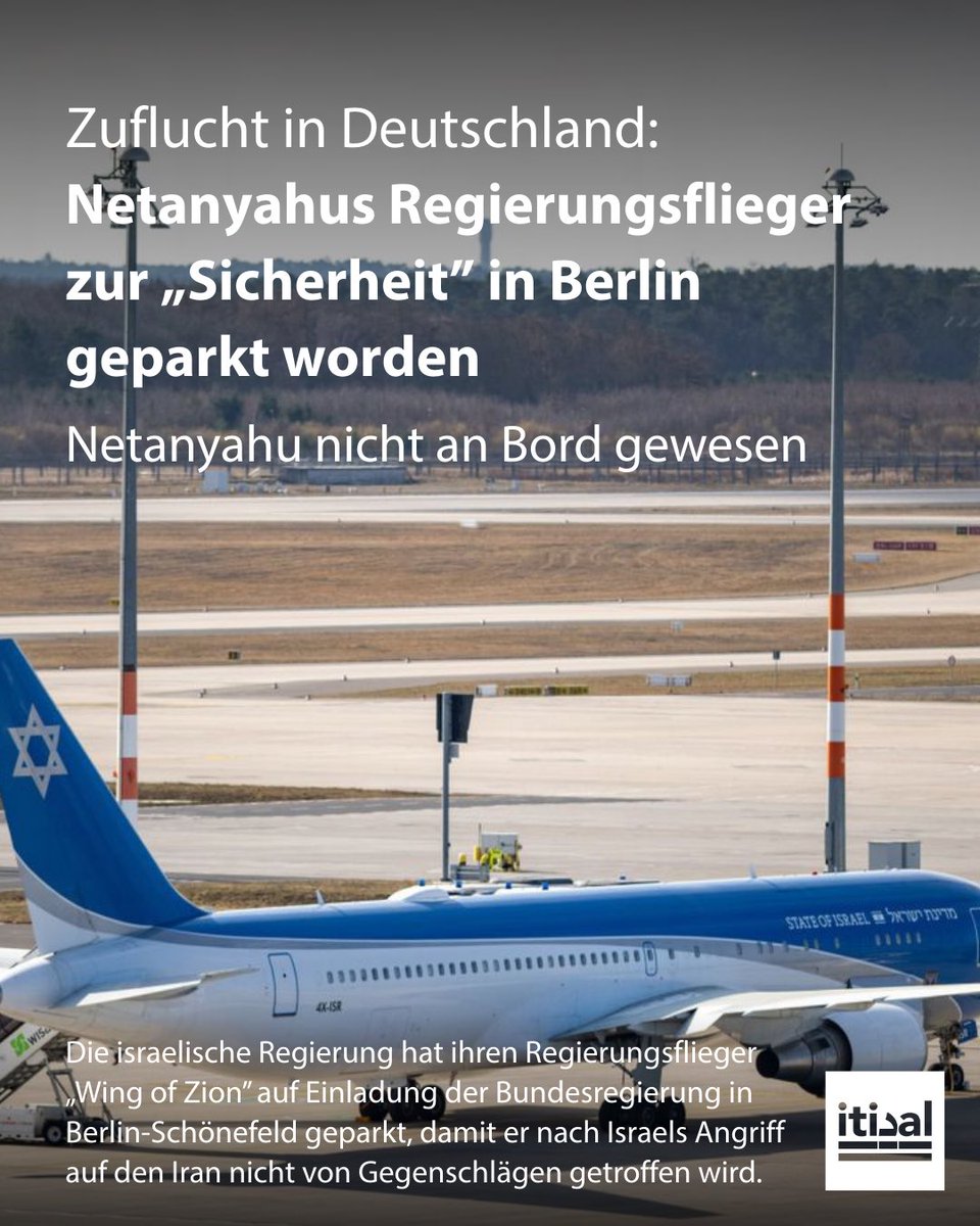 Tarek_Bae's tweet photo. Exklusiv: Das Bundeskanzleramt hat der israelischen Regierung genehmigt, das israelische Regierungsflugzeug „Wing of Zion“, das von Israels Premierminister Benjamin Netanyahu genutzt wird, in Berlin-Schönefeld zu parken, bestätigt eine Quelle in Regierungskreisen.

Netanyahu war nicht an Bord, bestätigen zwei Quellen im Flughafen.

Die israelische Regierung befürchtet nach Israels Angriffskrieg gegen den Iran Schäden an seinen Flugzeugen durch Gegenschläge.

Das Flugzeug landete am Samstagabend kurz nach 20 Uhr in Berlin. Die Landeerlaubnis wurde erteilt, als das Flugzeug noch in der Luft war. Zunächst sei vorgesehen gewesen, das Flugzeug in Griechenland zu landen. Der Flieger kreiste zwischen Israel und Zypern, bis das Bundeskanzleramt die Genehmigung gab. Das deutsche Außenministerium hatte bis Sonntag keine Informationen dazu.

Israel hat die meisten Flugzeuge von israelischen Flughäfen evakuiert. Flugzeuge der Airlines El Al, Sundor und Israir wurden nach Zypern, Griechenland, Rumänien, Ungarn und an andere Orte geflogen.

Israels Premierminister Benjamin Netanyahu wird nach Israels Genozid an Palästinensern in Gaza vom Internationalen Strafgerichtshof (IStGH) wegen Kriegsverbrechen und Verbrechen gesucht. Als Vertragsstaat des Gerichtshofs müsste Deutschland Netanyahu bei Ankunft in Deutschland oder Überflug in deutschem Luftraum umgehend festnehmen und ausliefern.

Wie lange das Flugzeug in Berlin bleibe, ist nicht geklärt. Es liege keine Ankündigung eines Abflugs vor, so eine Quelle in der Flugbereitschaft in Berlin-Schönefeld.

Israel und die USA begannen am Samstagmorgen einen Krieg gegen den Iran. Die Bundesregierung stellte sich hinter Israel. „Die Sicherheit Israels“ habe oberste Priorität, so Bundeskanzler Merz (CDU).