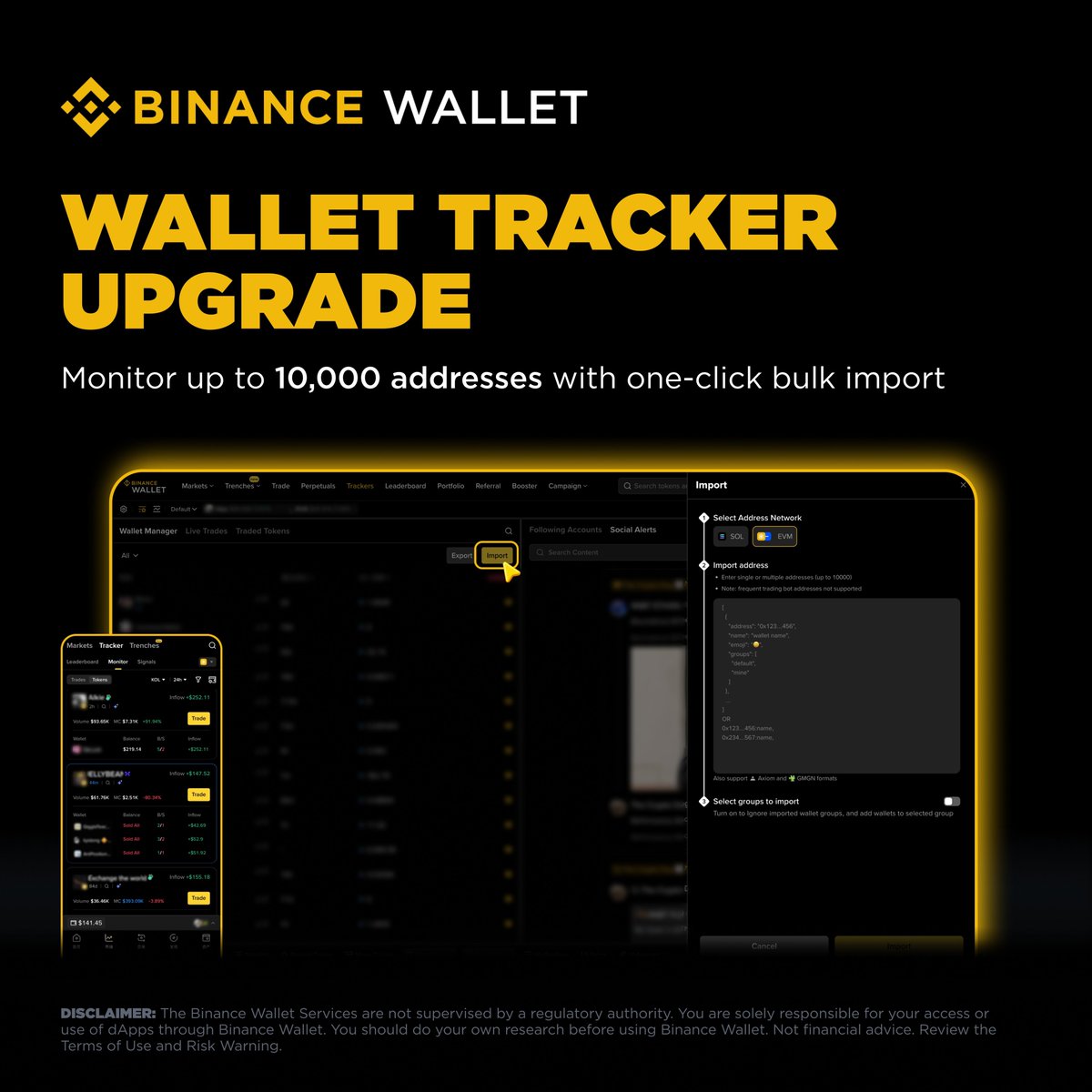 Trackers in #Binance Wallet just leveled up.

With Wallet Tracker, you can now:
• Track up to 10,000 addresses for free
• Import addresses in one click, including emoji formats and grouping information

Go to Trackers → Wallet Manager → Import to try it out
👉