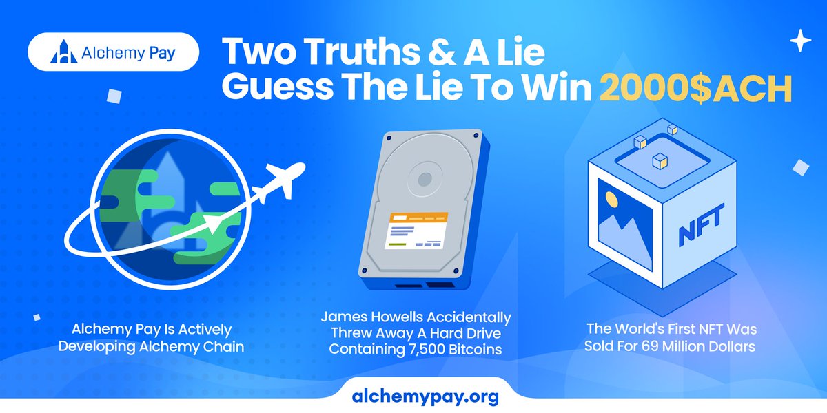 🔥 Challenge: Two Truths &amp; A Lie! #AlchemyPay's dropping crypto facts... but one's bogus. Guess the lie!🕵‍♂

1⃣RT, Like, and Tag 3 friends
2⃣Tell us which one is the Lie
🎁5 Lucky winners share prizes

Who's joining the fun? 🔎 
$ACH