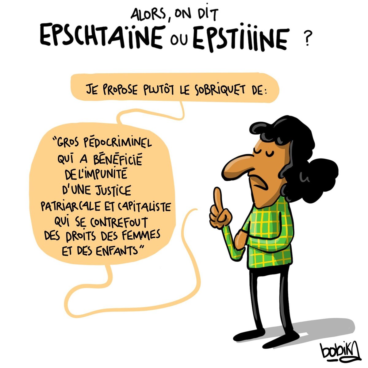 Alors, on dit Epschtaïne ou Epstiiine ? - Le dessin de Bobika