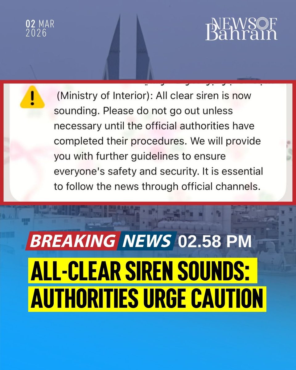 #Update | 2.58PM | Residents are advised to remain indoors and avoid going out unless necessary, as official procedures are still being completed.
#NewsofBahrain #news #Bahrain #Manama