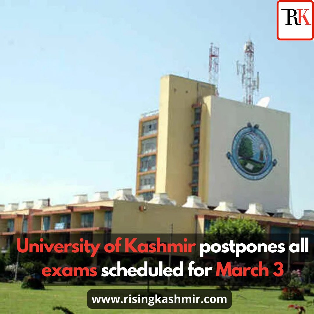 RisingKashmir's tweet image. #University of #Kashmir postpones all #exams scheduled for March 3

 risingkashmir.com/university-of-…