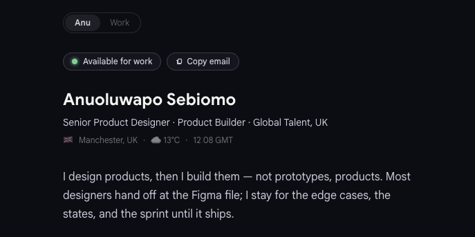 March already and I’m still job hunting. Still building.

Senior Product Designer + Product Engineer in the UK.
I design complex products and ship real software.

Built:
- FilmFlux / Scene45 – Nollywood data platform
- Open Watch – Open-source platform monitoring security