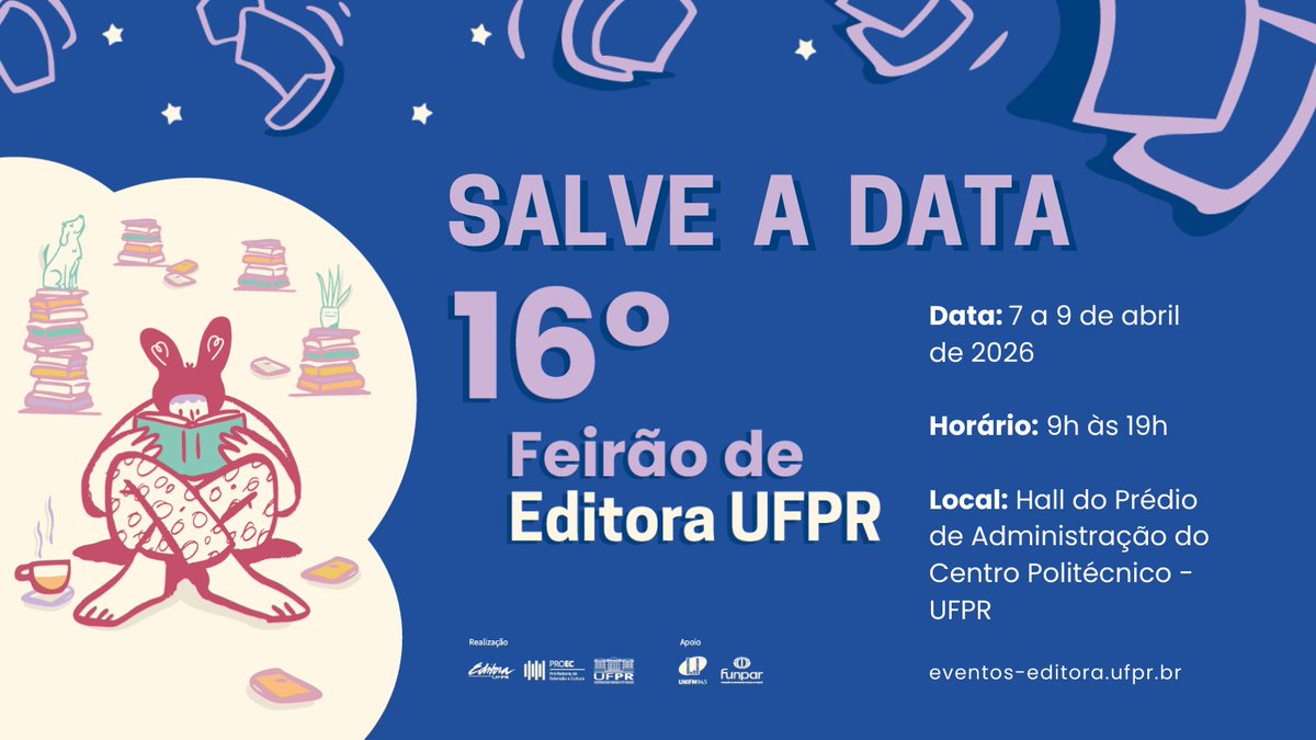 EditoraUFPR's tweet photo. 📚✨ Pode anotar na agenda!

O 16º Feirão de Livros da Editora UFPR já tem data marcada: 7 a 9/3/26

📍 Hall do Prédio de Administração – Centro Politécnico
Milhares de livros com descontos a partir de 40%!

Em breve mais informações. Fique ligado! 📖💛
https://t.co/MtP8e9bGac https://t.co/L0iYD717ar