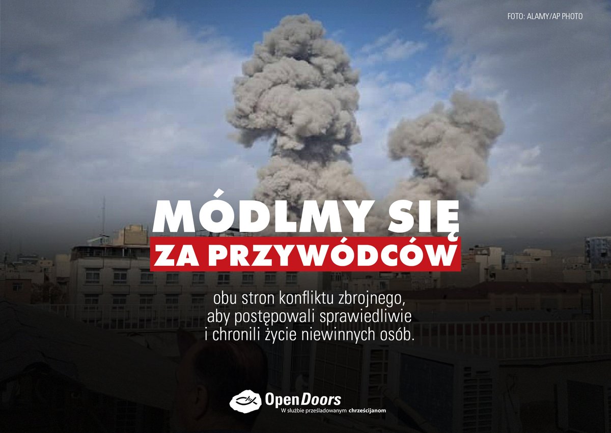 Open_DoorsPL's tweet photo. 🛑 Izrael i USA atakują cele w Iranie. Aktualne wydarzenia można śledzić w serwisach informacyjnych. Pamiętajmy, że w wyniku działań zbrojnych cierpią niewinni ludzie, w tym chrześcijanie. Nie możemy pozostać obojętni na los naszych braci i sióstr żyjących w tym kraju. 🙏

#Pokój https://t.co/oUwT8ZK8Uq