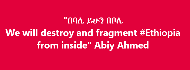 SirakBahlbi's tweet photo. "በባሌ ይሁን በቦሌ - We will destroy and fragment #Ethiopia from inside" Abiy Ahmed https://t.co/FSHoQrHvdz