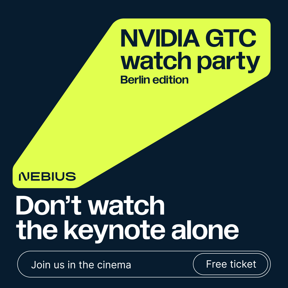 nebiusai's tweet photo. Calling all Berlin AI builders!  
 
@NVIDIAGTC Watch Party  
Berlin edition 
March 16, 18:00–22:30 CET 
ACHT Berlin Cinema 
 
Watch @nvidia's Founder and CEO, Jensen Huang, deliver the keynote on the big screen and connect with local AI engineers.

Register: https://t.co/YnBf5kvLSs