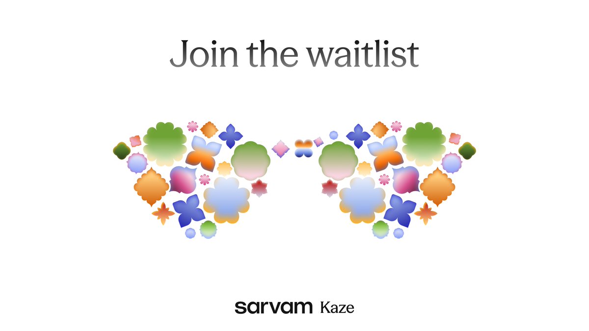 Sarvam Kaze waitlist is live. 

Join now: sarvam.ai/kaze-waitlist