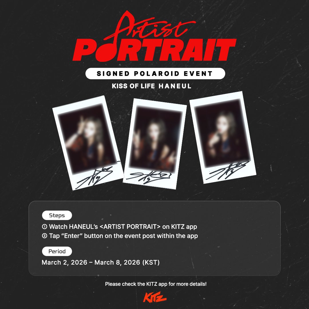 🎙️키스오브라이프 하늘: 싸인 폴라로이드 이벤트
아래 이미지를 참고하여 이벤트에 응모하세요!
2가지 방법 모두 응모 가능합니다!

🎙️KISS OF LIFE HANEUL: Signed Polaroid Event
Please check the image below.
You can enter the event using both methods.
Enter now!

#KITZ #킷츠
#KISSOFLIFE