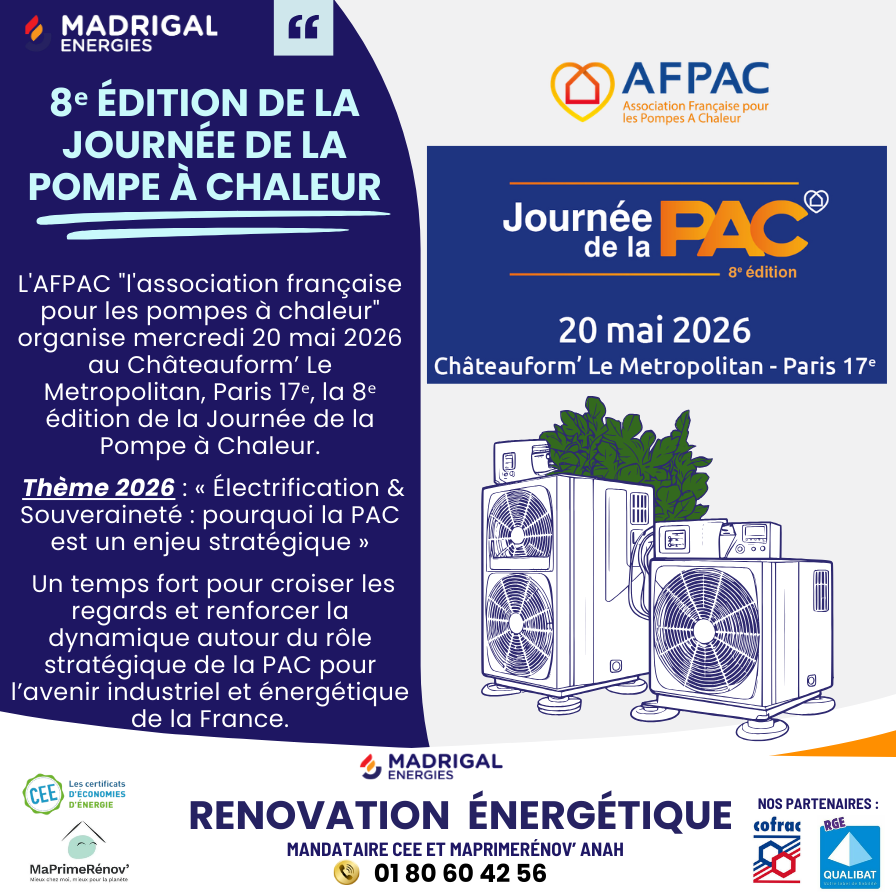MadrigalENR's tweet image. 💡L'#AFPAC "l'association française pour les pompes à chaleur" organise mercredi 20 mai 2026 au Châteauform’ Le Metropolitan, Paris 17ᵉ, la 8ᵉ édition de la Journée de la #PompeAChaleur.
➡️ Thème 2026 : « Électrification &amp;amp; Souveraineté : pourquoi la PAC est un enjeu stratégique