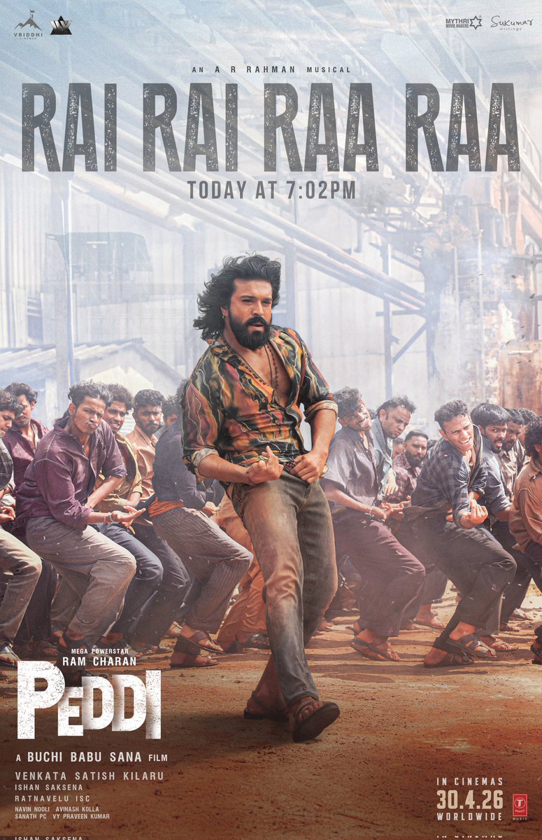 A motivating song with the mesmerizing moves of Mega Power Star 🔥🔥

#Peddi second single #RaiRaiRaaRaa out today at 7.02 PM ❤‍🔥

#PEDDI WORLDWIDE RELEASE ON 30th APRIL, 2026