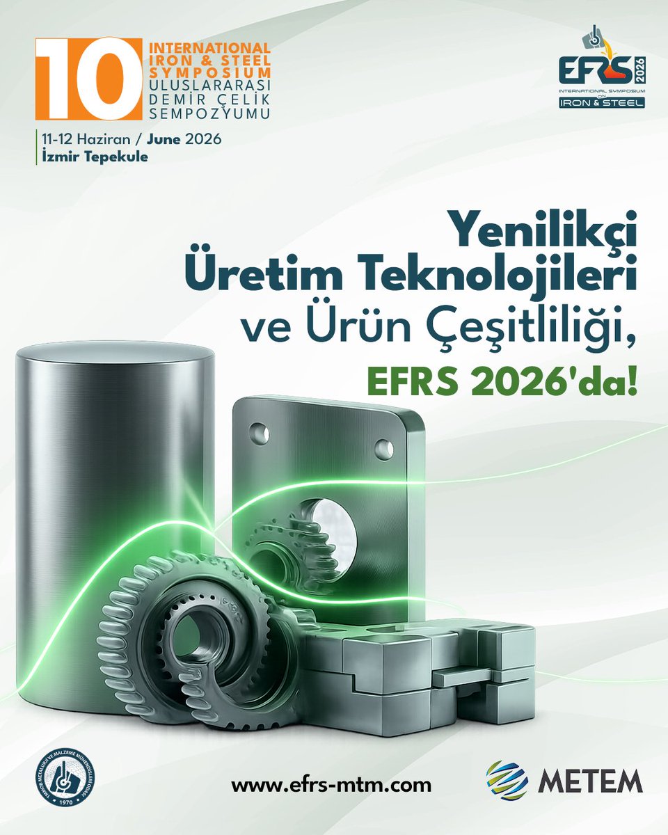 Demir - çelik sektöründe yeni nesil teknoloji yaklaşımları EFRS 2026'da!

Kayıt için: efrs-mtm.com

#EFRS2026 #DemirÇelik #InnovativeProduction #METEM