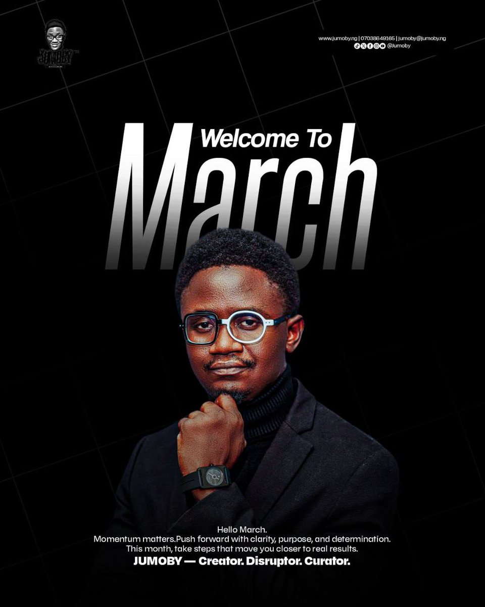jumoby's tweet image. Welcome to March.

A new month. A new momentum.

This is the season of clarity, discipline, and decisive action.

#Jumoby #WelcomeMarch #HelloMarch #NewMonthNewGoals