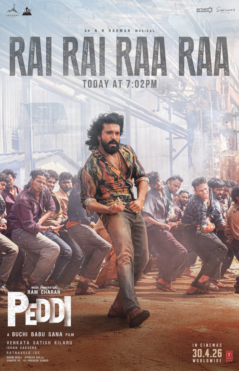 MythriOfficial's tweet photo. A motivating song with the mesmerizing moves of Mega Power Star 🔥🔥

#Peddi second single #RaiRaiRaaRaa out today at 7.02 PM ❤‍🔥

#PEDDI WORLDWIDE RELEASE ON 30th APRIL, 2026

Mega Power Star @AlwaysRamCharan @NimmaShivanna #JanhviKapoor @BuchiBabuSana @arrahman @RathnaveluDop @artkolla @NavinNooli @bomanirani @IamJagguBhai @divyenndu @vriddhicinemas @VenkataSKilaru @gautamkalidindi @MythriOfficial @SukumarWritings @ivyofficial2023 @PeddiMovieOffl @Tseries