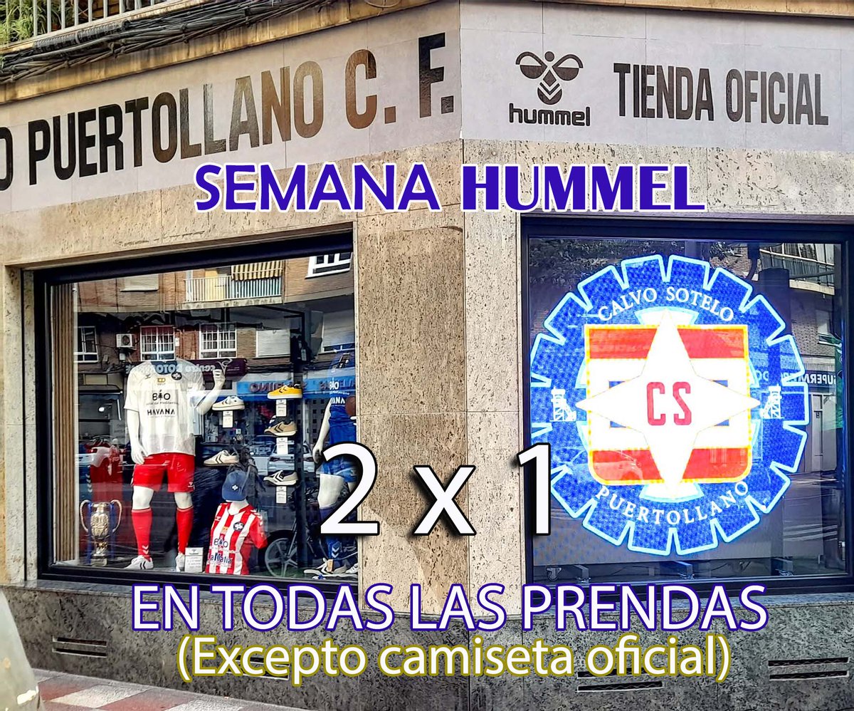 cspuertollanocf's tweet photo. 🏷️Tienda oficial
SEMANA @hummelspain 

2 X 1 EN TODAS LAS PRENDAS (excepto camiseta oficial). https://t.co/PIxtHaYLlJ