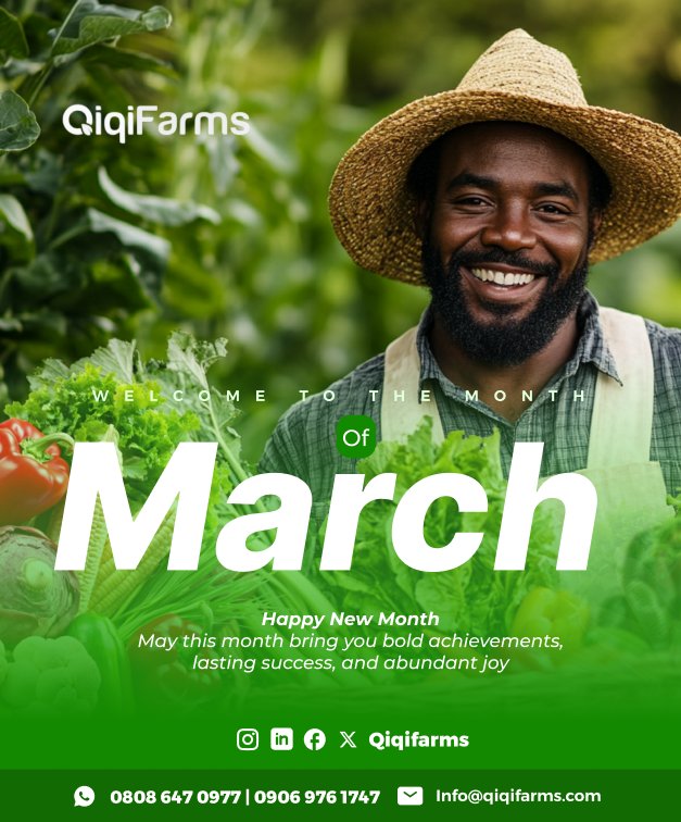 Happy New Month from all of us at Qiqi Farms🥳

Welcome to the month of March, may this season bring your work expansion, your home peace, and success to every plan you pursue

Here's to a March filled with productivity, purpose and abundant result🌱✨️

#March #Happynewmonth