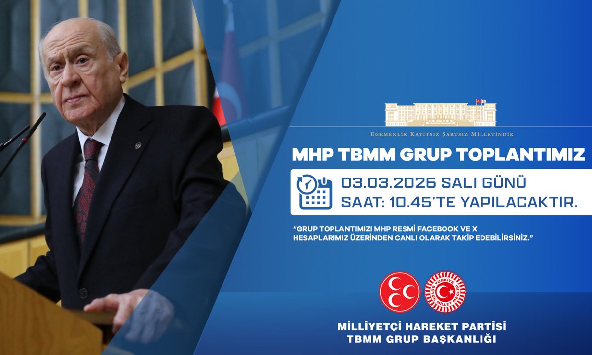 MHP TBMM Grup Toplantımız #03Mart2026 Salı günü (Yarın) Saat:10.45'te yapılacaktır.

MHP TBMM GRUP BAŞKANLIĞI
<a href="/MhpTbmmGrubu/">MHP TBMM Grubu #MHP</a>