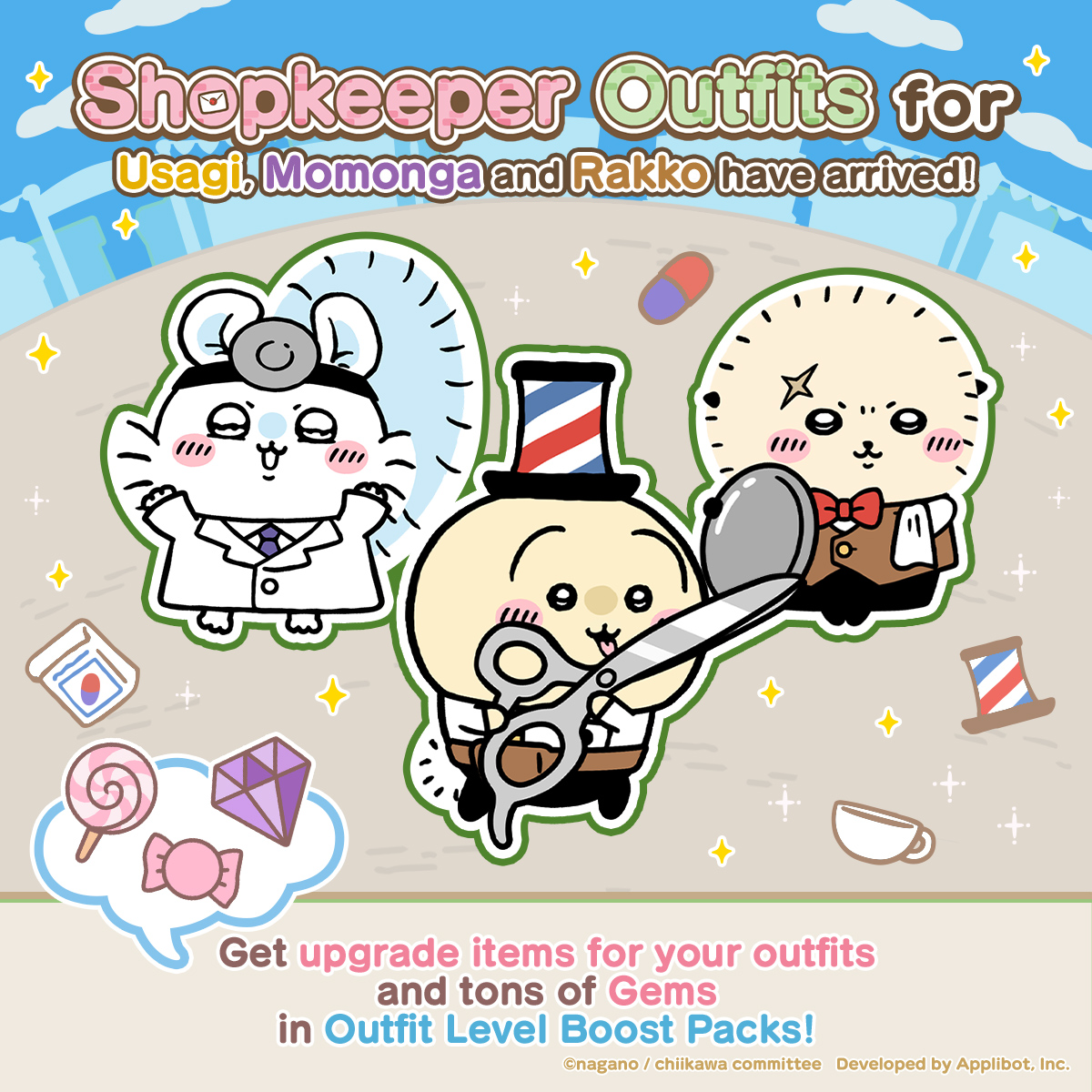 🛍️Shopkeeper Outfit Pack Vol.2🛍️

Shopkeeper outfits for Usagi and friends have arrived!

The Outfit Level Boost Pack comes bundled with items that'll help with the game! Be sure to check it out✨

See the notice for details!

#Chiikawa #ChiikawaPocket