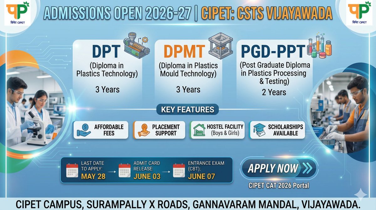 CipetV's tweet photo. 🚀 ADMISSIONS OPEN 2026-27 | CIPET: CSTS VIJAYAWADA 🚀
Are you looking for a high-growth career in the Plastics &amp; Polymer industry? Join India’s premier National Institute!
📌 COURSES OFFERED:
✅ DPT  (3 Years)
✅ DPMT - (3 Years)
✅ PGD-PPT - (2 Years)

https://t.co/zsKbTtcl7P https://t.co/qcZK51KCk1