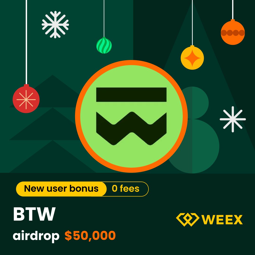 🎁 $BTW airdrop: 50,000 USDT!Enjoy 0-fee trading and unlock multiple rewards!
📅 2026/03/02 18:30:00 - 2026/03/09 18:30:00 (UTC+8)

👉 Join:bit.ly/3OAEZ11
👀 Follow: <a href="/WEEX_Official/">WEEX</a>
❤️ RT + LIKE

#Airdrop #blockchain #tradetoearn #bitcoinprice #ethereumprice
