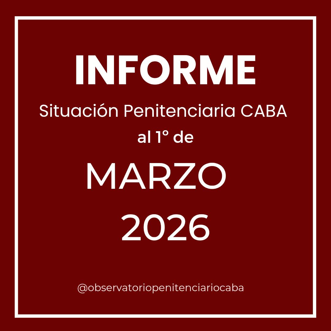 obspencaba's tweet photo. Situación Penitenciaria CABA al 1 de marzo 2026 https://t.co/jKFfeOuyb7