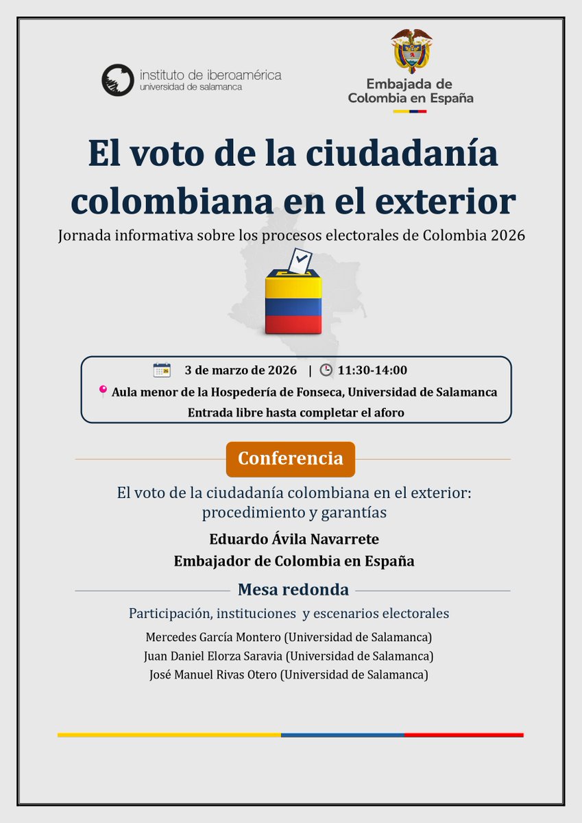 iberoame's tweet photo. 🗳️ ¡Mañana 3 de marzo! Jornada sobre el voto colombiano en el exterior 🇨🇴

⏰ 11:30–14:00 📍 Hospedería de Fonseca, USAL

🎙️ Conferencia del Embajador de Colombia en España 🤝 Mesa redonda: participación y escenarios electorales 2026

🚪 Entrada libre hasta completar aforo https://t.co/bBO70ObCwV