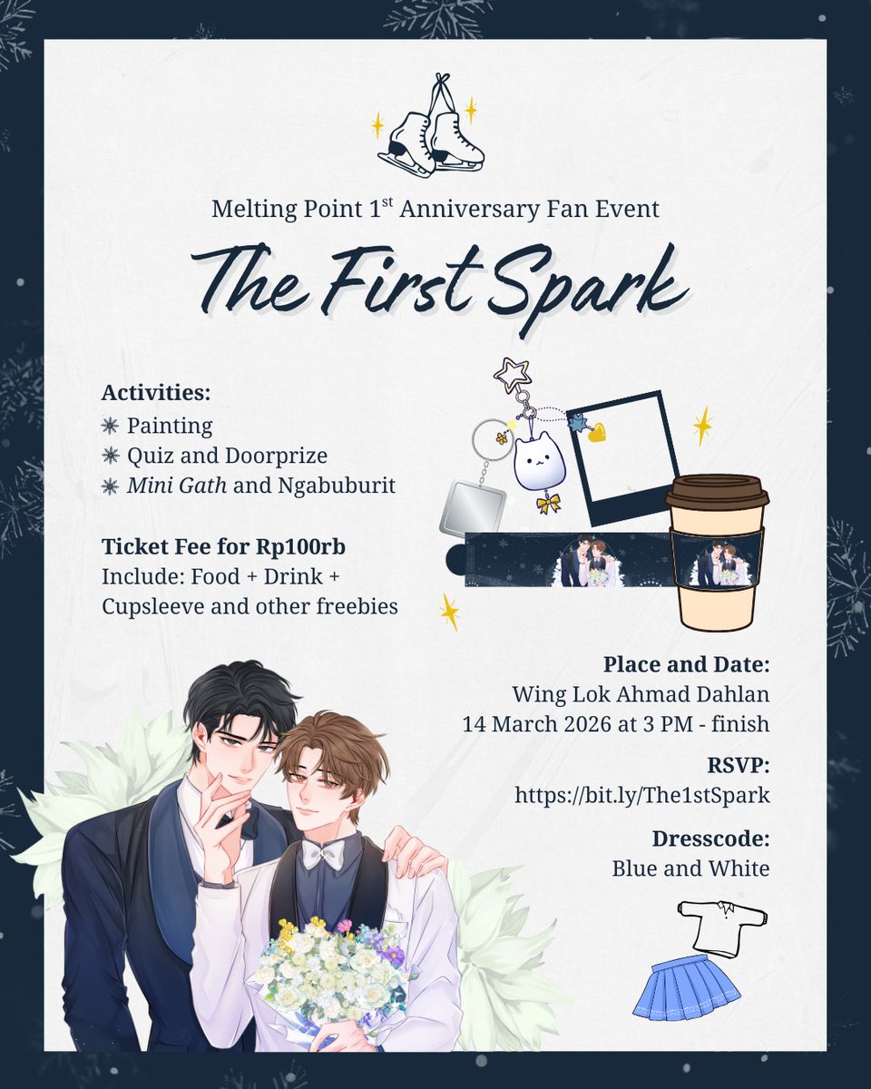 Hello everyone! 👋🏻  
Let’s celebrate the beginning of this incredible story together 🏒👔 💙  

⛸️ 𝑻𝒉𝒆 𝑭𝒊𝒓𝒔𝒕 𝑺𝒑𝒂𝒓𝒌 ✨  
Melting Point 1st Anniversary Fan Event  

🗓️ March 14, 2026  
⏰ 15:00 WIB – Finish 
📍 Wing Lok Ahmad Dahlan, South Jakarta

RSVP: