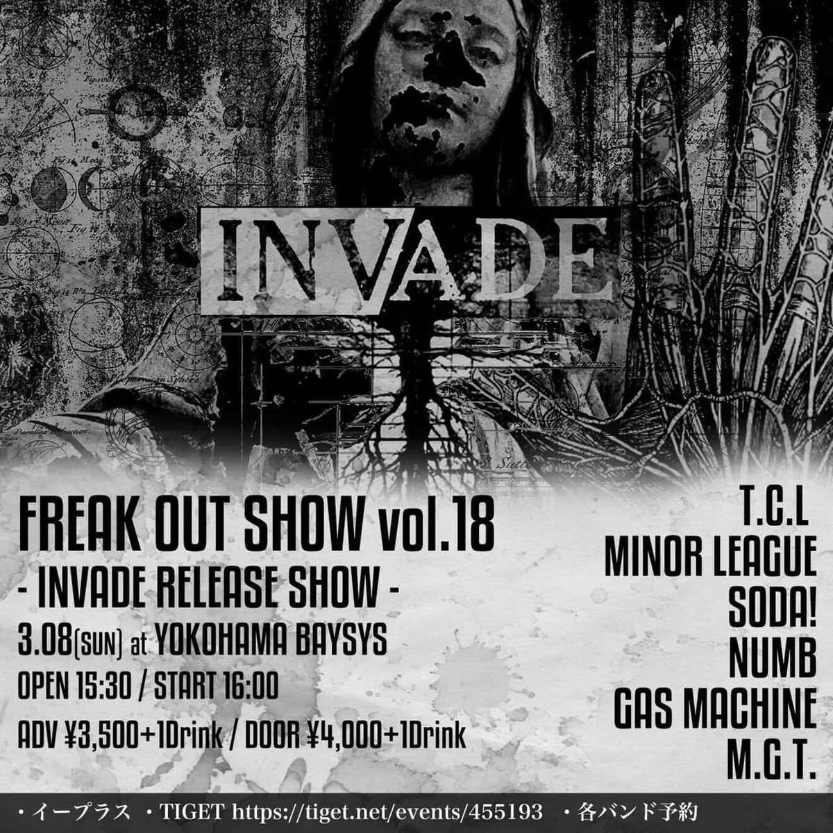 _gasmachine_'s tweet photo. GAS MACHINE 2026 3rd LIVE！

3月8日（日）

T.C.L presents FREAK OUT SHOW VOL.18［INVADE RELEASE SHOW］

開場15:30
開演16:00
前売3500円（Dr別）
当日4000円（Dr別）

T.C.L
MINOR LEAGUE
SODA!
NUMB
GAS MACHINE
M.G.T.

🎫 e+
https://t.co/e1tdpQtEef

🎫 TiGET
https://t.co/R7KEMbtcrw https://t.co/QLhlRlIvQs