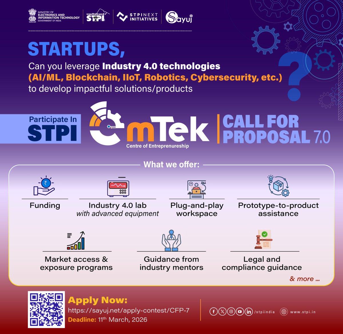 stpiindia's tweet photo. Startups and innovators, 
Join Call for Proposal 7.0 by STPI EmTek CoE, Bhubaneswar, present your breakthrough solutions in Industry 4.0 and get a chance to be a part of STPI's dynamic startup ecosystem. 📈

What’s in store for you?
🔹 Financial support
🔹 Access to a fully equipped Industry 4.0 lab
🔹 Plug-and-play workspace facilities
🔹 End-to-end support from prototyping to product launch
🔹 Market connect and visibility initiatives
🔹 Mentorship from industry experts
🔹 Assistance with legal and compliance requirements & more

📝 Apply here: https://t.co/U4tAESZIWn
📅 Last date to apply: 11th March 2026

#Emtek #STPIINDIA #STPICoE #Industry40 #AI #IIoT #Robotics #Blockchain #Cybersecurity #Innovation #StartupEcosystem #DigitalIndia #Funding 

@GoI_MeitY @AshwiniVaishnaw @JitinPrasada @SecretaryMEITY @arvindtw @_DigitalIndia @NeGD_GoI @startupindia @emtekcoe