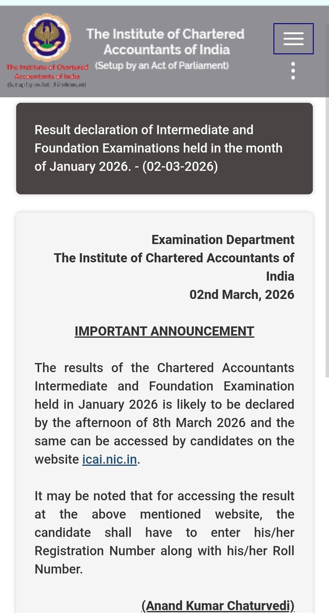 caanupam7's tweet photo. Results of Chartered Accountants Intermediate and Foundation Examinations, January 2026
The results of the Chartered Accountants Intermediate and Foundation Examinations conducted in January 2026 are expected to be declared on Sunday, March 8, 2026.
Candidates can access their results starting from the afternoon on the official website: https://t.co/mjRvlICGmK.