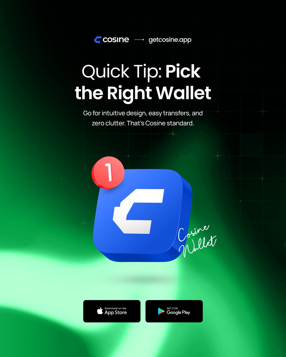 💡 Quick Tip

Top 3 things your crypto wallet should have:
• Intuitive interface
• Seamless transactions
• Minimal clutter

Cosine Wallet delivers on all three. 🚀

#CryptoTips #CryptoUX #CosineWallet